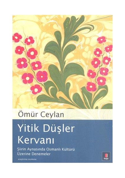 Yitik Düşler Kervanı - Ömür Ceylan