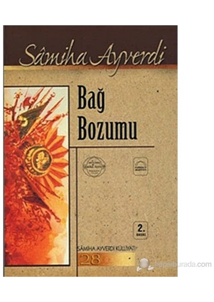 Bağ Bozumu-Sâmiha Ayverdi