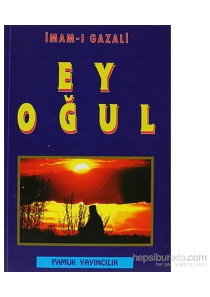 Ey Oğul (Sohbet-003/P16)