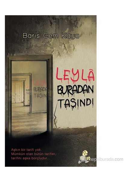 Leyla Buradan Taşındı - Barış Cem Kaya