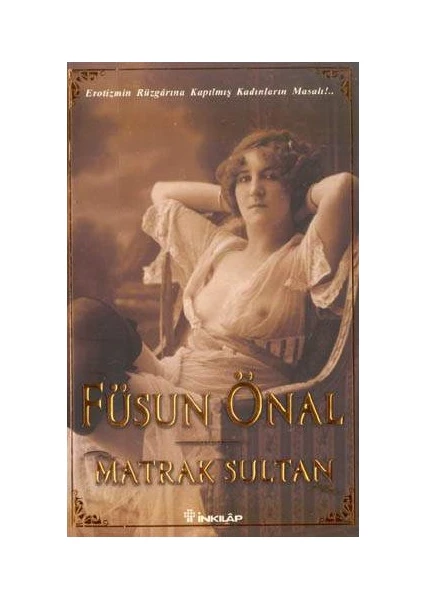 Matrak Sultan - Füsun Önal