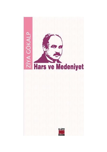 Hars Ve Medeniyet-Ziya Gökalp
