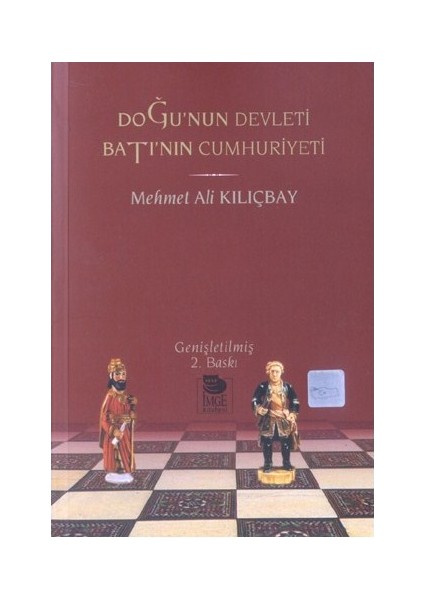 Doğu'nun Devleti Batı'nın Cumhuriyeti