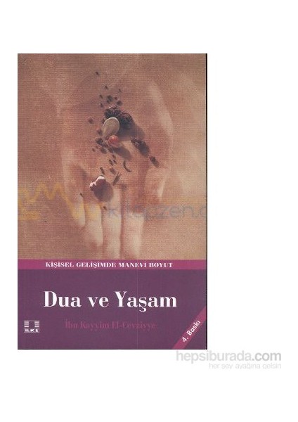 Dua Ve Yaşam-İbn Kayyim El-Cevziyye