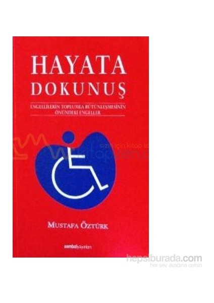 Hayata Dokunuş 1-Mustafa Öztürk