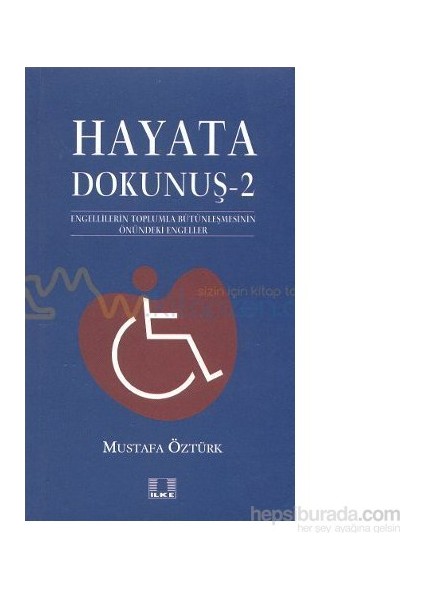 Hayata Dokunuş 2-Mustafa Öztürk