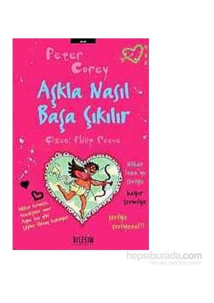 Aşkla Nasıl Başa Çıkılır-Peter Corey
