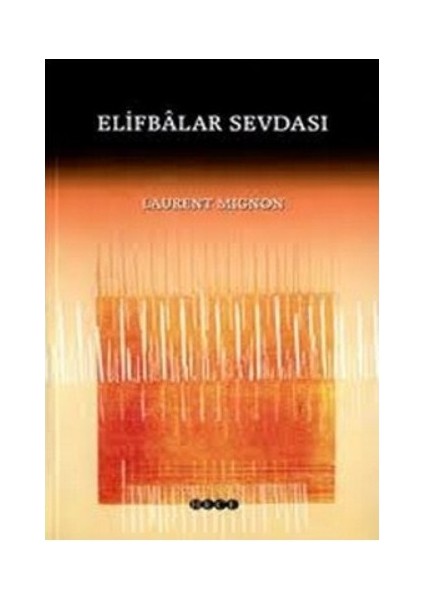 Elifbalar Sevdası-Laurent Mignon