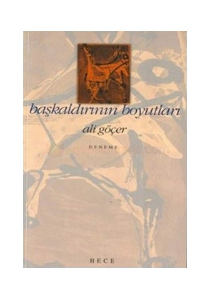 Başkaldırının Boyutları-Ali Göçer