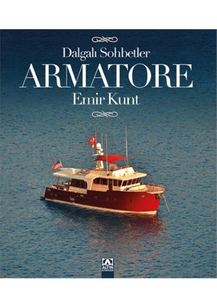 Dalgalı Sohbetler: Armator - Emir Kunt