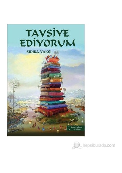 Tavsiye Ediyorum-Sıdıka Yakşi
