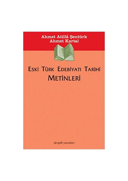 Eski Türk Edebiyatı Tarihi Metinleri-Ahmet Kartal