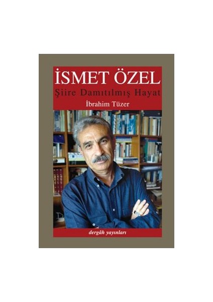 İsmet Özel - İbrahim Tüzer