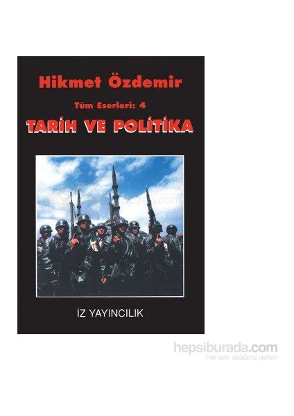 Tarih Ve Politika-Hikmet Özdemir