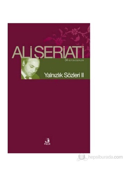 Yalnızlık Sözleri 2-Ali Şeriati