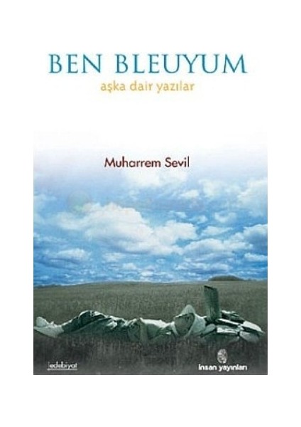 Ben Bleuyum-Muharrem Sevil