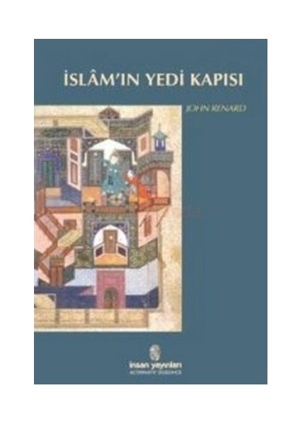 İslam'In Yedi Kapısı-John Renard