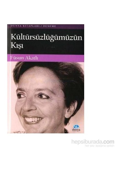 Kültürsüzlüğümüzün Kışı