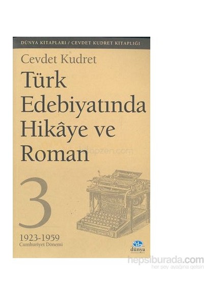 Türk Edebiyatında Hikaye Ve Roman 3