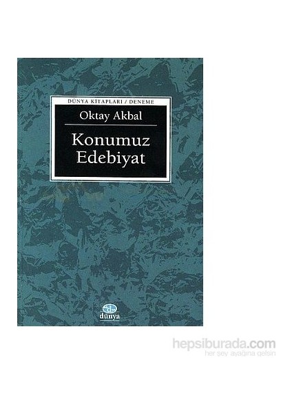 Konumuz Edebiyat