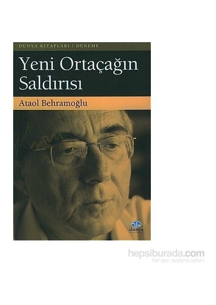 Yeni Ortaçağın Saldırısı