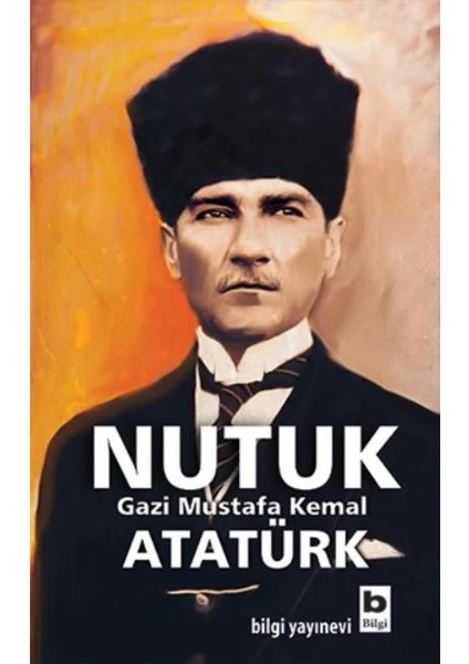 Nutuk - Mustafa Kemal Atatürk