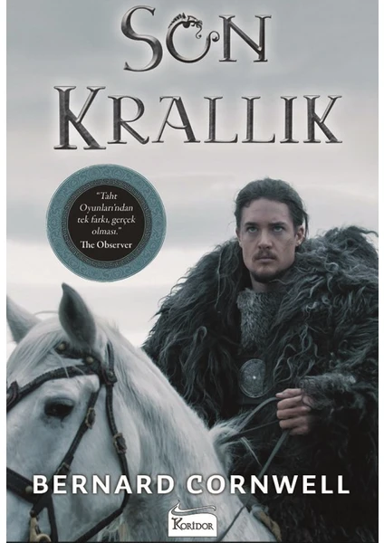 Son Krallık - Bernard Cornwell