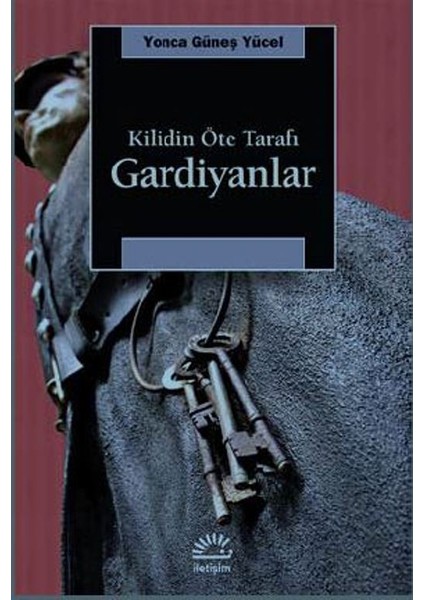Gardiyanlar:Kilidin Öte Tarafı