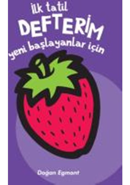 İlk Tatil Defterim Yeni Başlayanlar İçin - 2