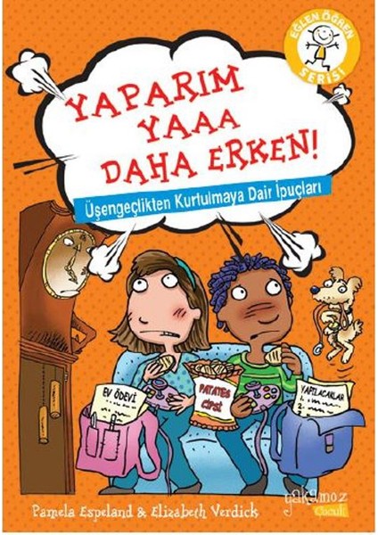 Yaparım Yaaa Daha Erken!(Üşengeçlikten Kurtulmaya Dair İpuçları)