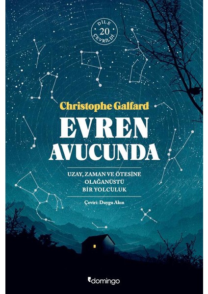 Evren Avucunda: Uzay, Zaman ve Ötesine Olağanüstü Bir Yolcul - Christophe Galfard