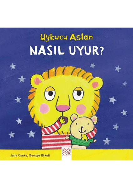 Uykucu Aslan Nasıl Uyur - Jane Clarke