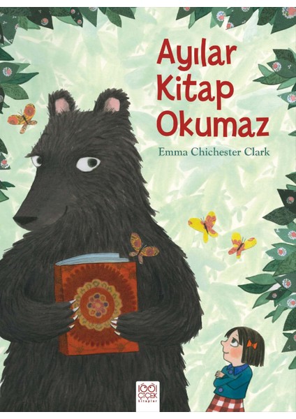 Ayılar Kitap Okumaz - Emma Chichester Clark