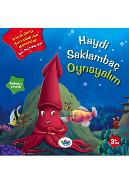 Küçük Deniz Hayvanlarının Maceraları(Haydi Saklambaç Oynayalım)
