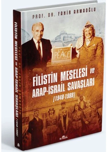 Filistin Meselesi Ve Arap-İsrail Savaşları - Fahir Armaoğlu