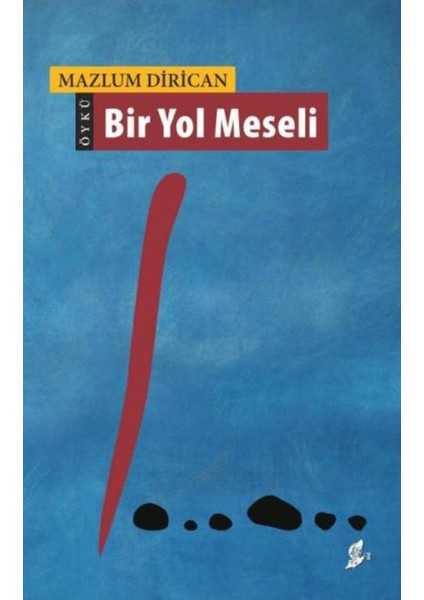 Bir Yol Meseli