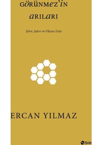 Görünmez’in Arıları