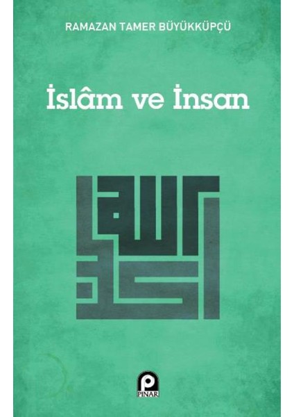 İslam Ve İnsan