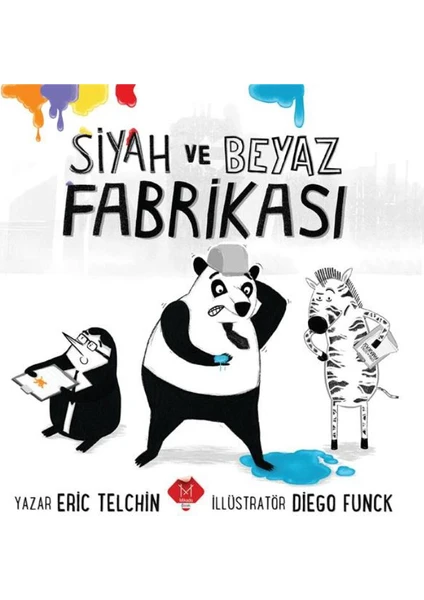 Siyah Ve Beyaz Fabrikası - Eric Telchin