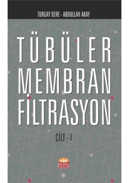 Tübüler Membran Filtrasyon (Cilt-I)