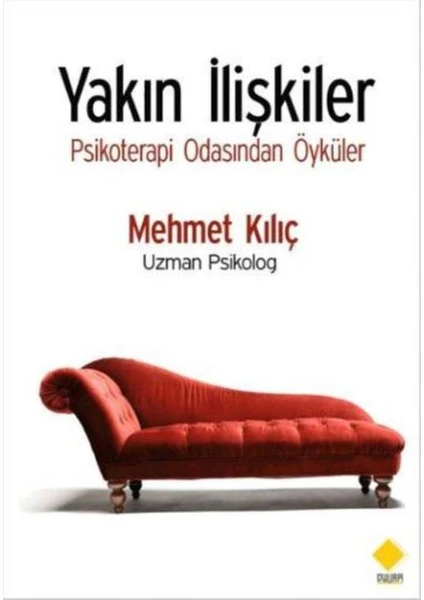 Yakın İlişkiler:Psikoterapi Odasından Öyküler