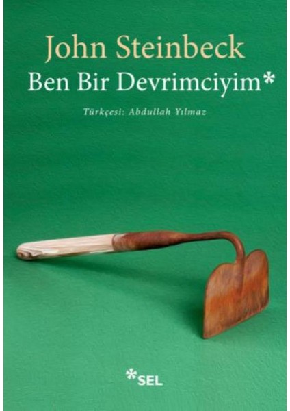 Ben Bir Devrimciyim - John Steinbeck