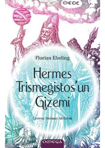 Hermes Trismegistos'Un Gizemi