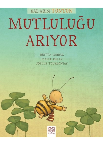 Bal Arısı Tonton Mutluluğu Arıyor