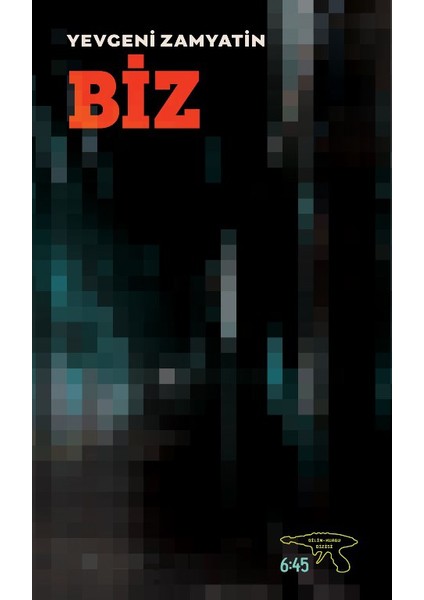 Biz - Yevgeni Zamyatin