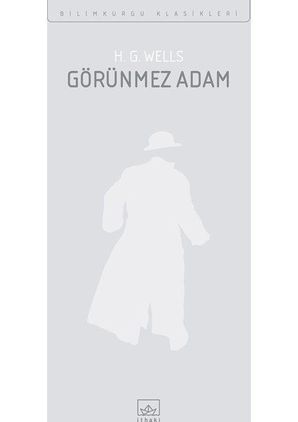 Görünmez Adam - H. G. Wells