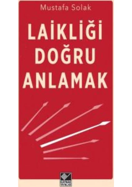 Laikliği Doğru Anlamak