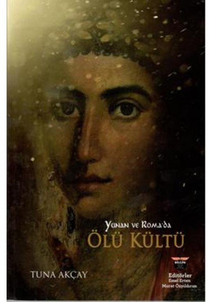 Yunan Ve Roma'da Ölü Kültü