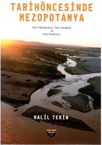 Tarih Öncesinde Mezopotamya - Halil Tekin