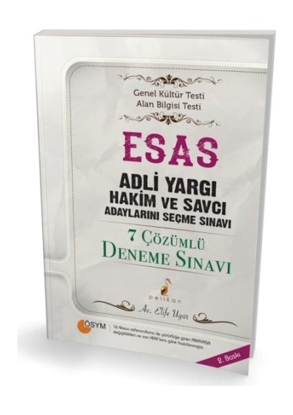 Esas Adli Yargı Hakim Ve Savcı Adaylarını Seçme Sınavı 7 Çözümlü Deneme Sınavı